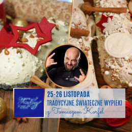 Tradycyjne Świąteczne Wypieki – Szkolenie Cukiernicze z Tomaszem Korfel