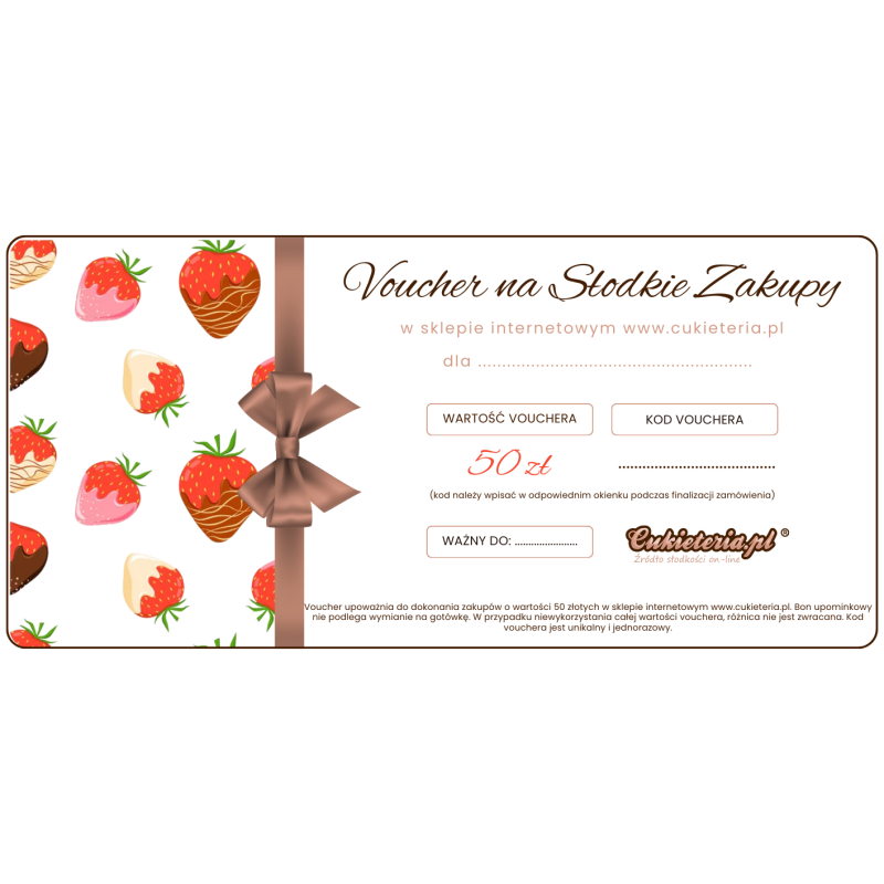 VOUCHER O WARTOŚCI 50 ZŁOTYCH - NA ZAKUPY W SKLEPIE INTERNETOWYM CUKIETERIA.PL VOUCHER O WARTOŚCI 50 ZŁOTYCH - NA ZAKUPY W SKLEPIE INTERNETOWYM CUKIETERIA.PL