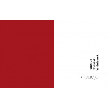 KREACJE Iwaniuk Rosiński Wiśniewski - Książka cukiernicza