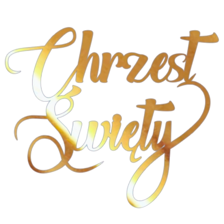 Złoty napis - Chrzest Święty - akrylowa dekoracja na tort - wys. 85 x szer. 100 mm - nr. kat. 254LZ