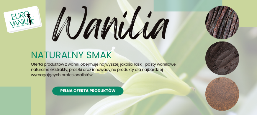 Odkryj naturalny smak wanilii z Eurovanille!