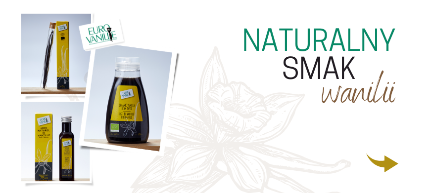 Odkryj naturalny smak z Eurovanille!